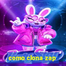 como clona zap